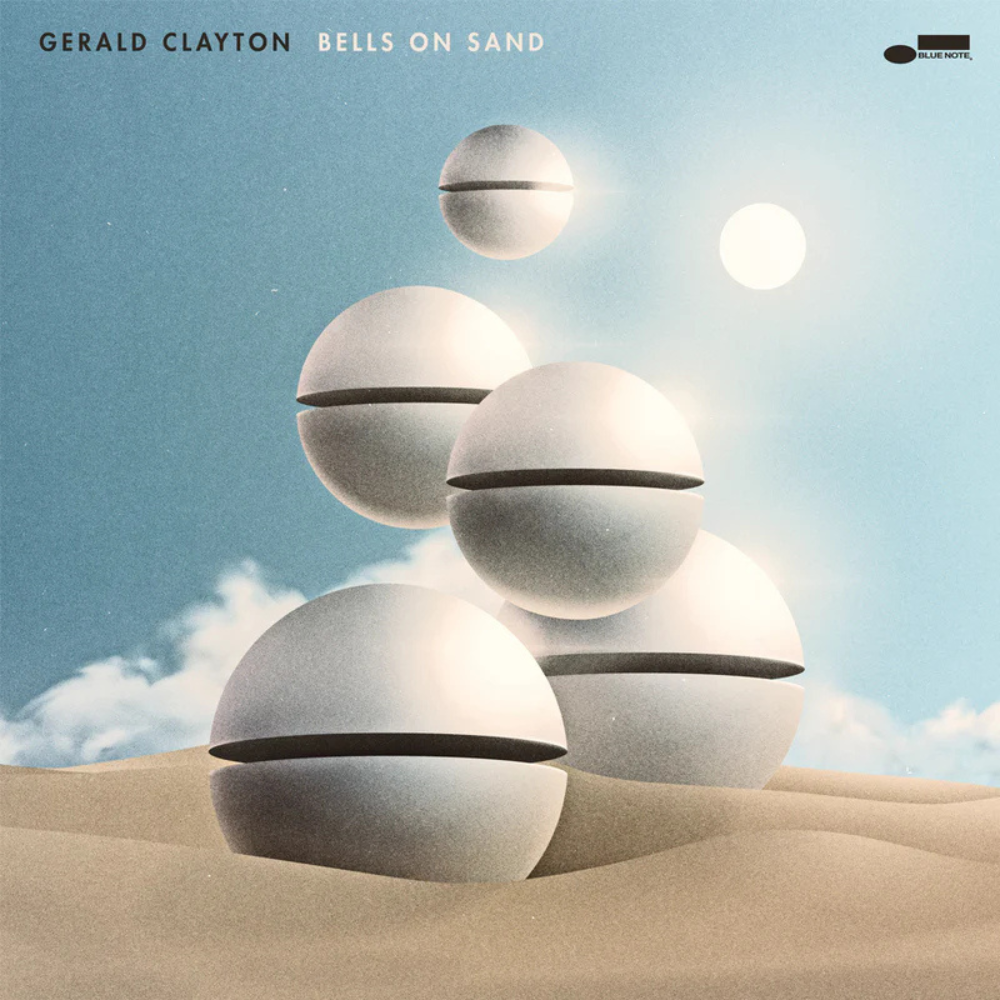 Gerald Clayton: Bells On Sand