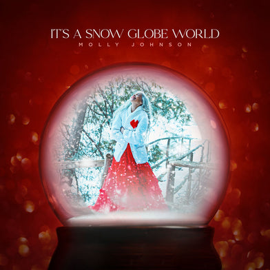 Molly Johnson: It's A Snow Globe World CD