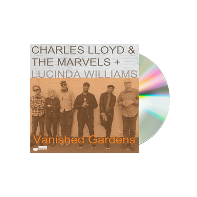 Charles Lloyd & The Marvels, Lucinda Williams - Vanished Gardens CD